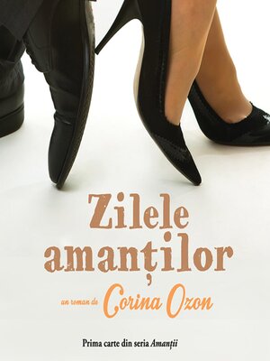 cover image of Zilele amanților